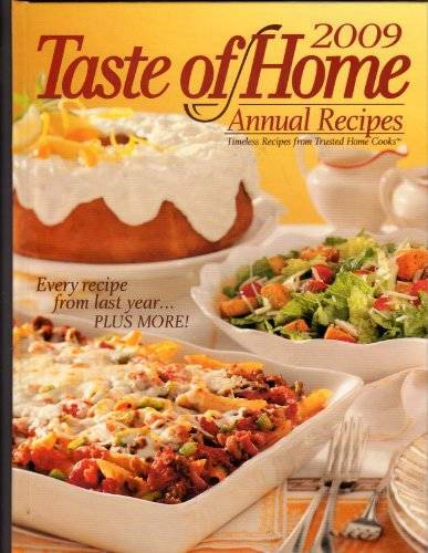 Taste of Home 2009 Annual Recipes – Hardcover By Michelle Bretl – GOOD