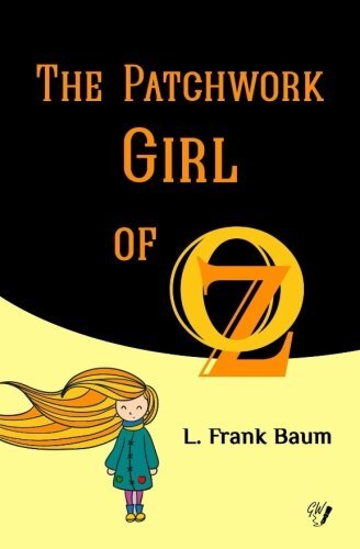 The Patchwork Girl of Oz: Volume 7 (Oz Books) 9781548025632 Fast Free Shipping-