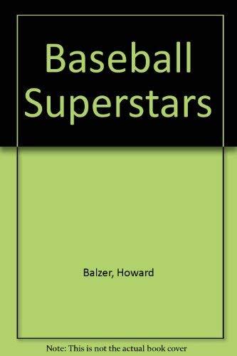 Baseball Superstars – Balzer, Howard – Paperback – Very Good