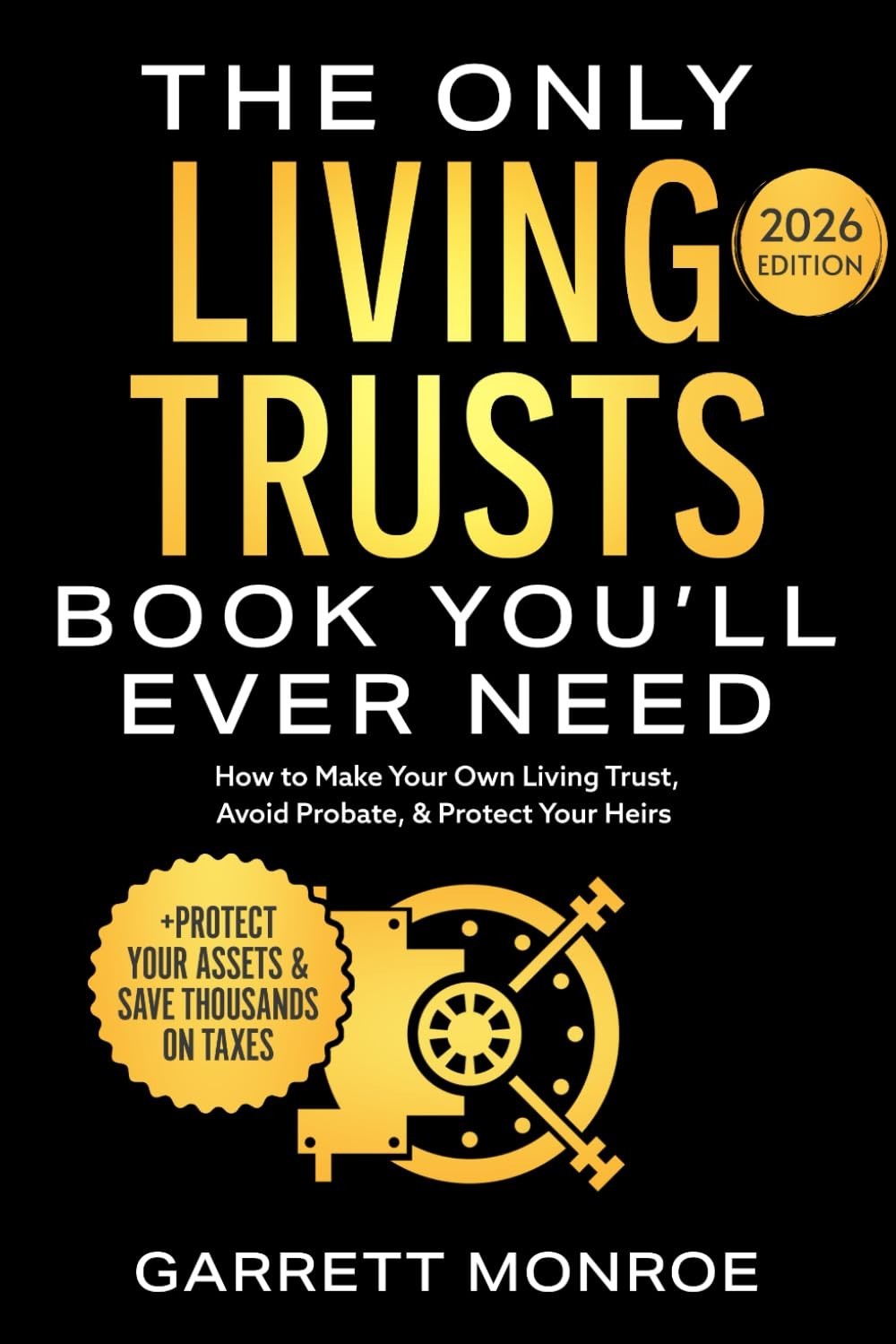 The Only Living Trusts Book You’Ll Ever Need: Paperback