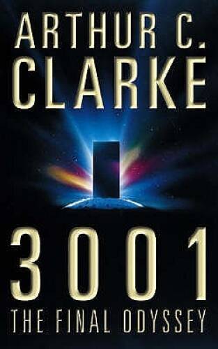 3001: The Final Odyssey – Paperback By Clarke, Arthur C. – GOOD