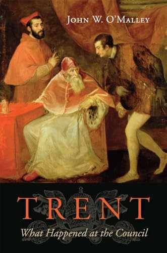 Trent: What Happened at the Council – Hardcover, by O’Malley John W. – Very Good
