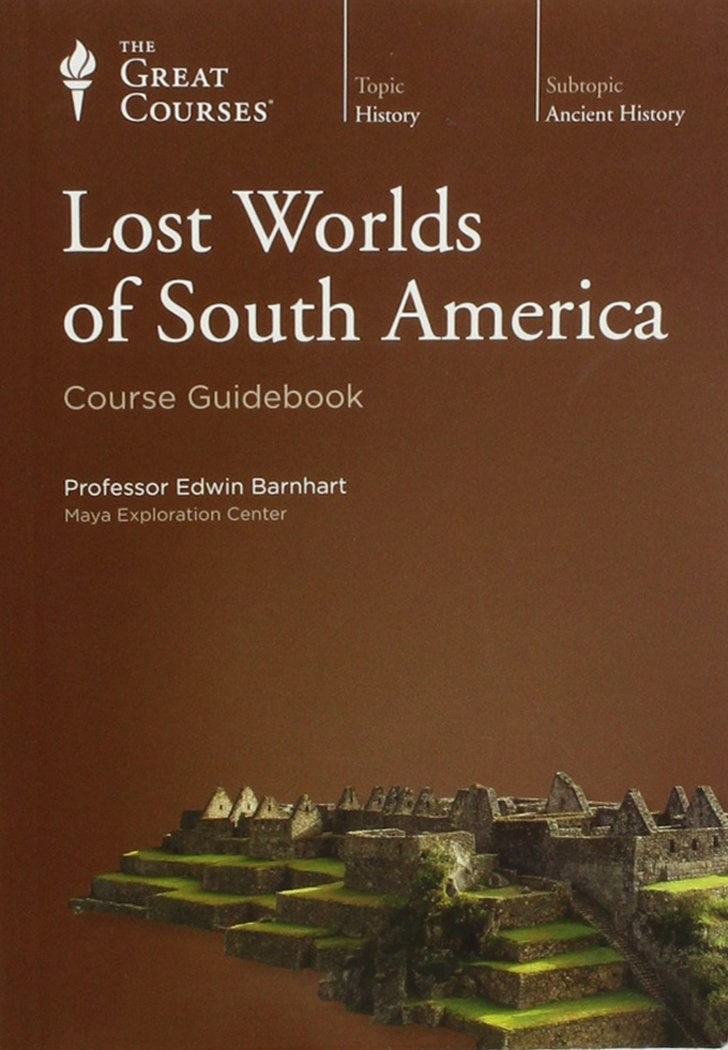 Lost Worlds of South America