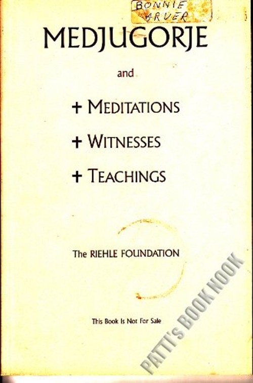 Medjugorje and Meditations, Witnesses, Teachings