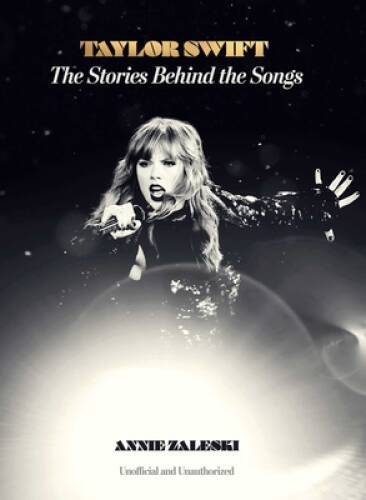 Taylor Swift The Stories Behin – VERY GOOD