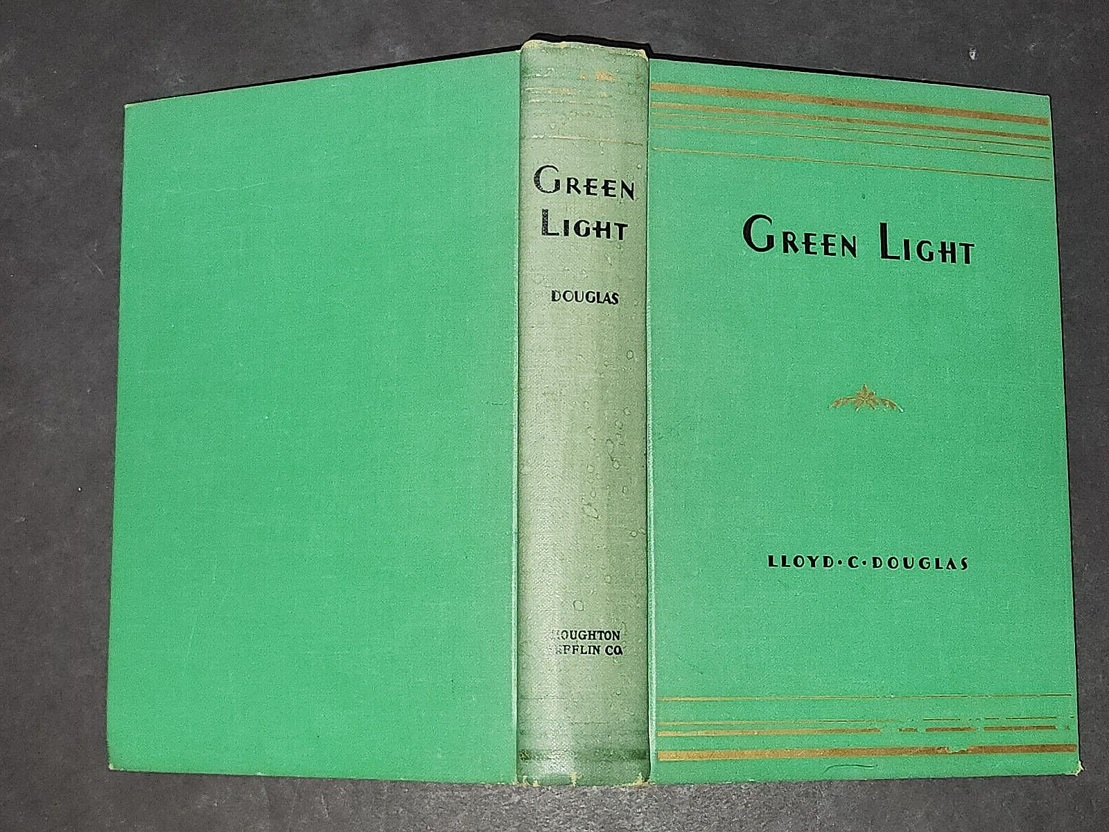Green Light: Lloyd C. Douglas. Houghton Mifflin. Hardcover 11th Impression. 1937