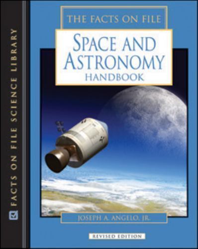 The Facts On File Space and Astronomy Handbook (Science Handbook)