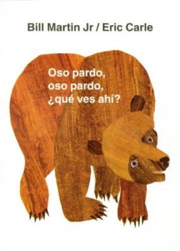 Oso pardo, oso pardo, Â¿quÃ© ves ahÃ­? (Brown Bear and Friends) (Spa – VERY GOOD