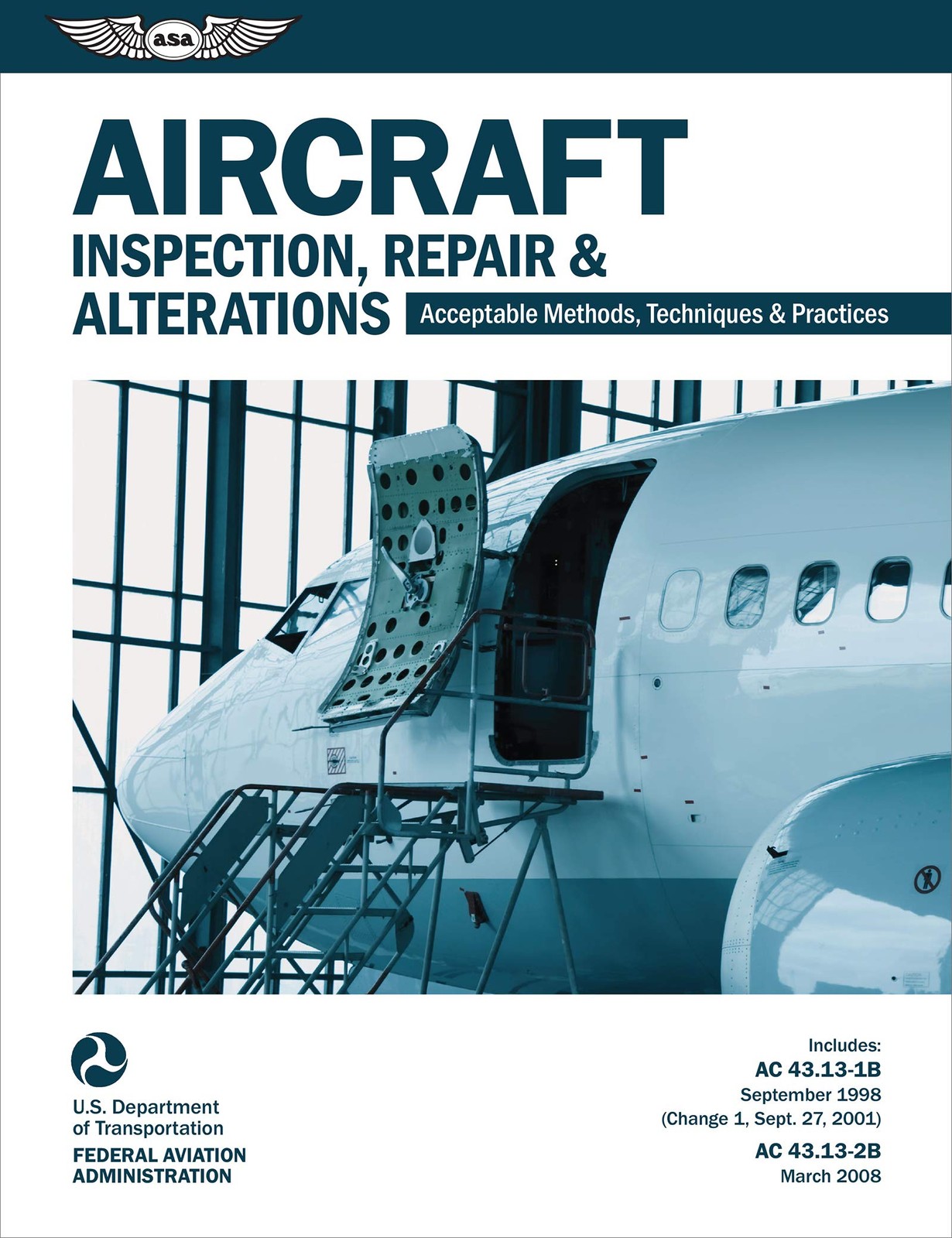 Aircraft Inspection, Repair & Alterations: Acceptable Methods, Techniques & …