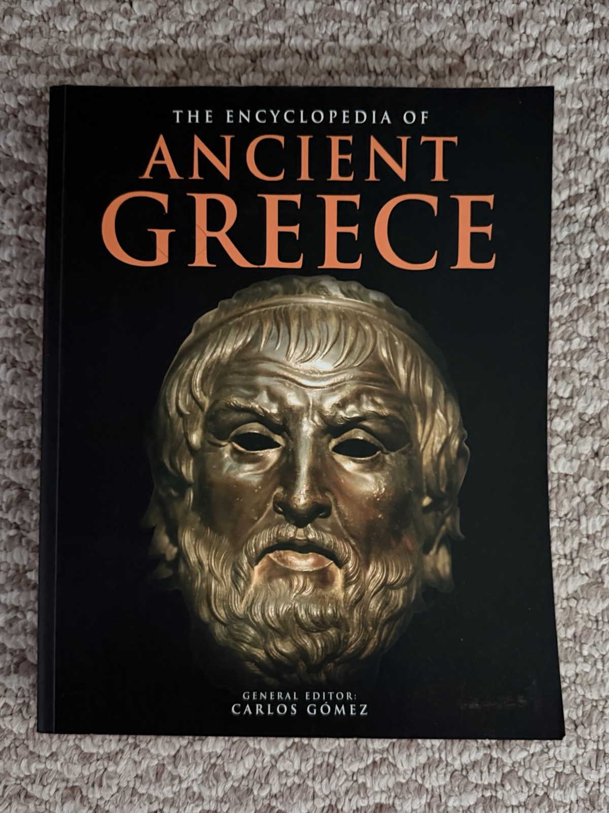 THE ENCYCLOPEDIA OF ANCIENT GREECE By Carlos Gomez **Mint Condition**