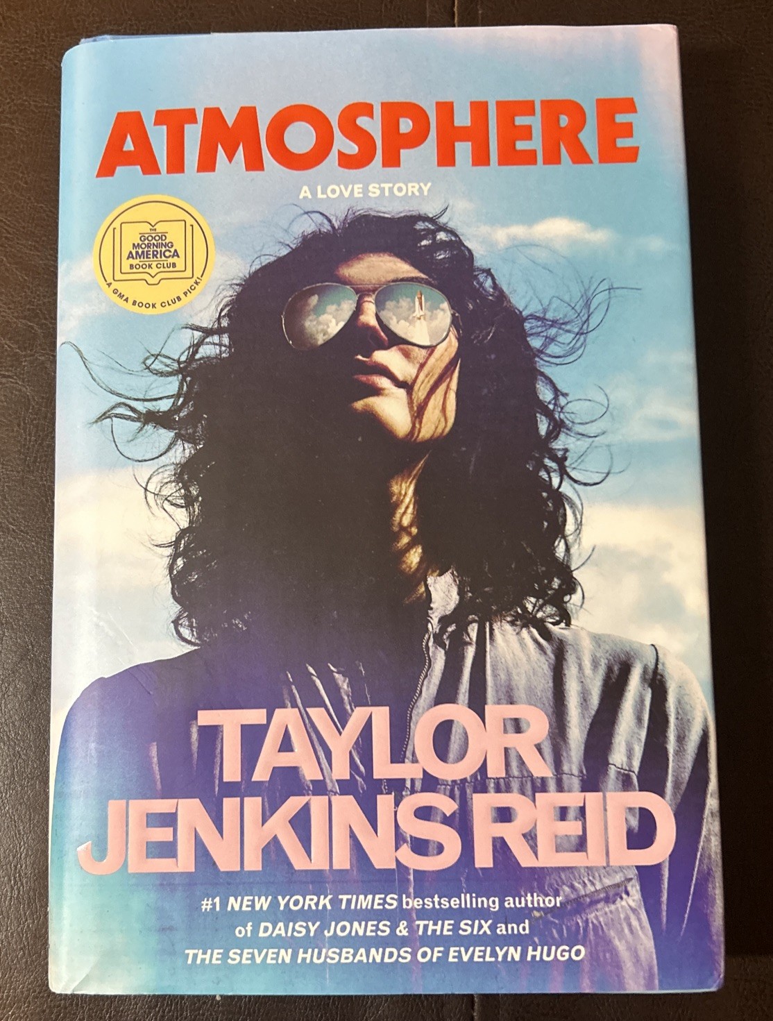Atmosphere: A GMA Book Club Pick: A Love Story By Taylor Jenkins Reid, Hardcover