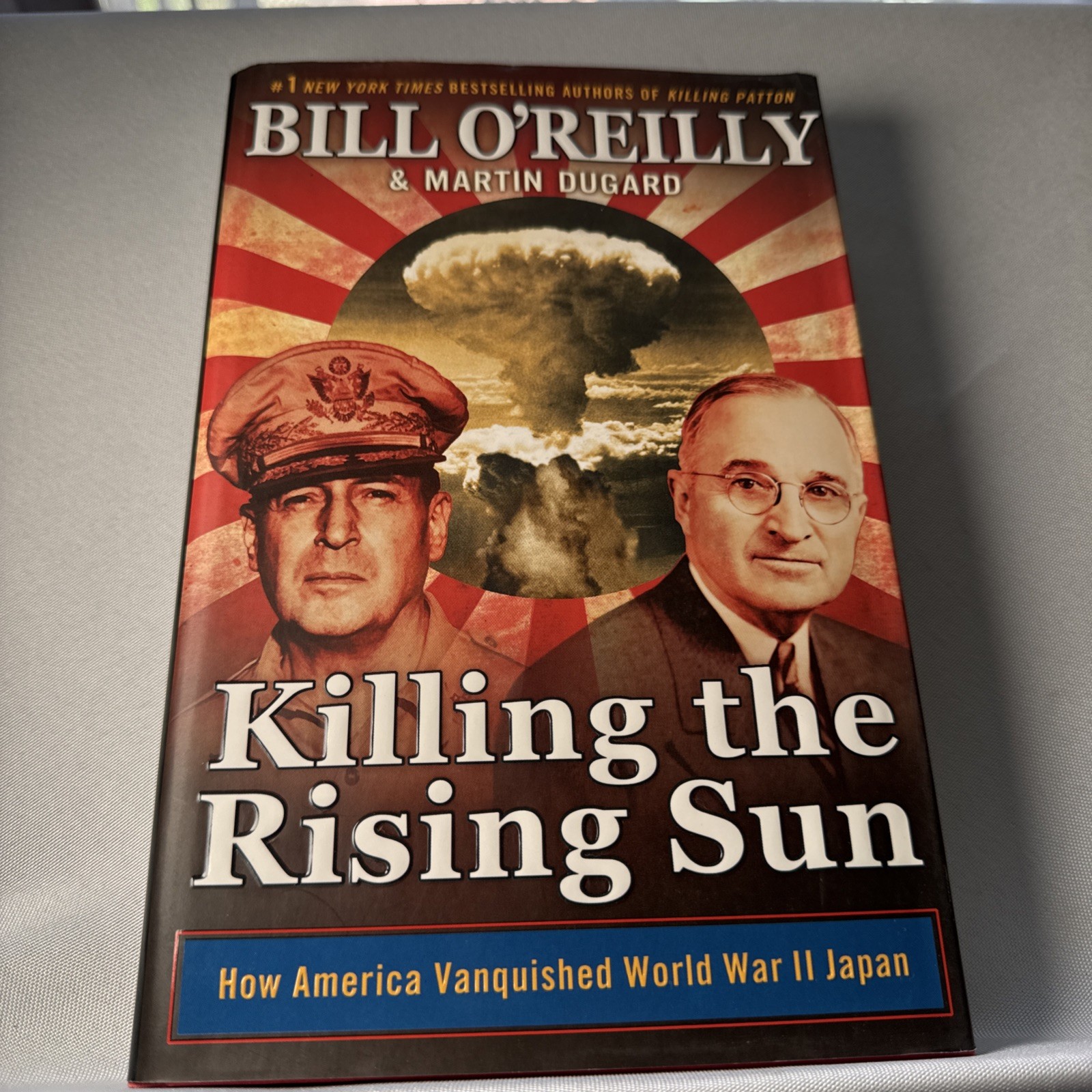 Killing the Rising Sun : How America Vanquished World War II | Bill O’Reilly 1st
