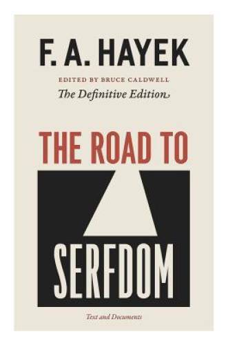 The Road to Serfdom: Text and Documents–The Definitive Edition (The – VERY GOOD