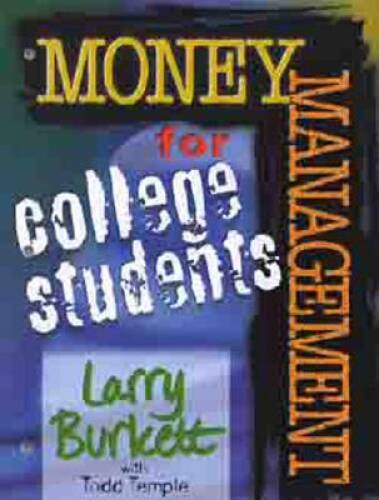 Money Management for College Students – Paperback By Burkett, Larry – VERY GOOD