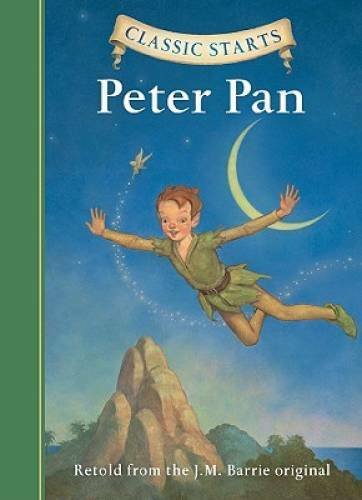 Classic StartsÂ?: Peter Pan (Classic StartsTM Series) – Hardcover – GOOD