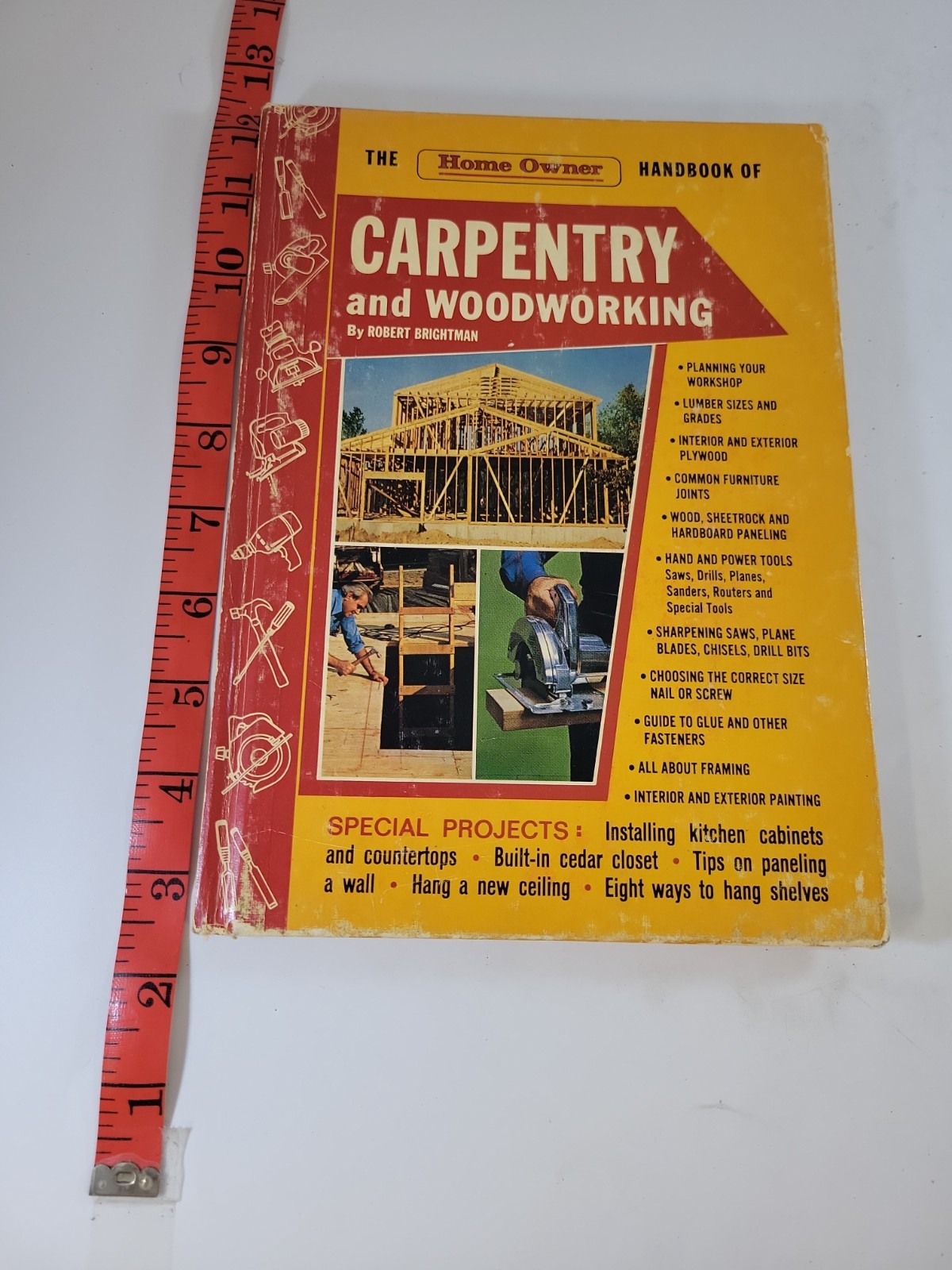 The Home Owner Handbook of Carpentry and Woodworking by Robert Brightman 1977 HC