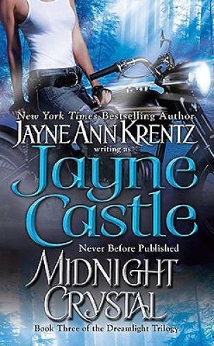 Midnight Crystal (Book Three of the Dreamlight Trilogy) By Castle, Jayne – GOOD