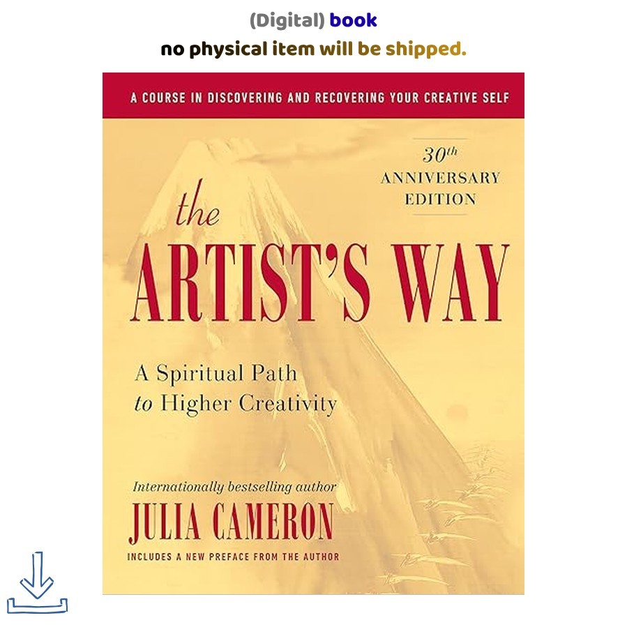 The Artist’s Way: A Spiritual Path to Hi, Julia Cameron 2002