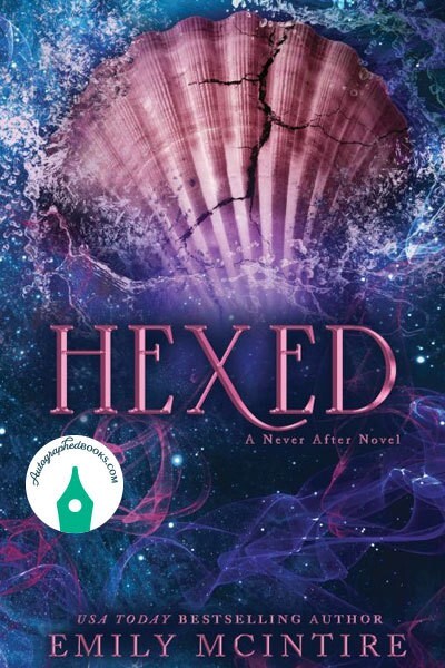 “AUTOGRAPHED ” Hexed by Emily McIntire, IN HAND