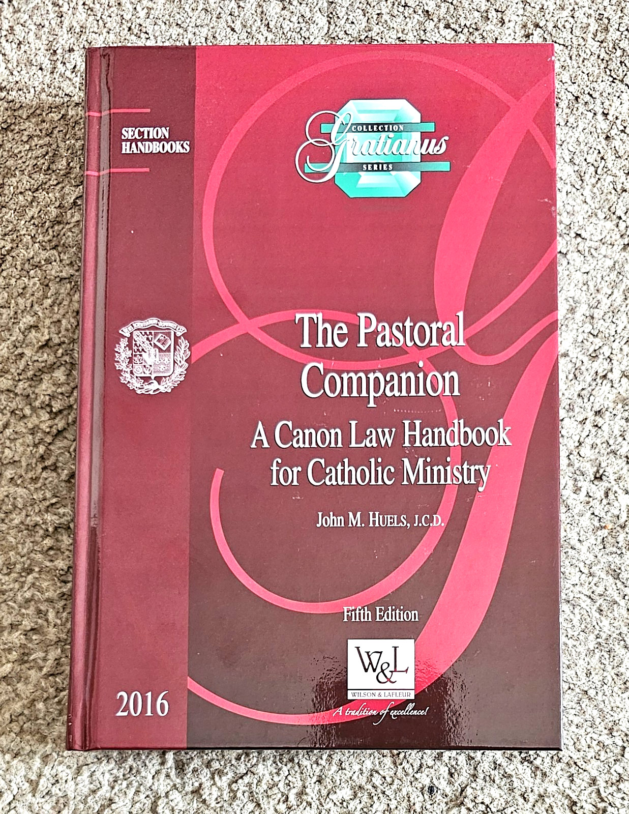 The Pastoral Companion A Canon Law Handbook for Catholic Ministry