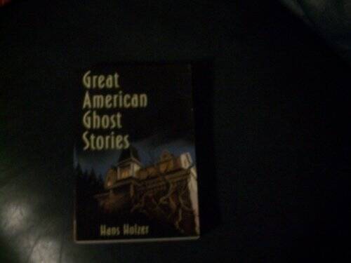 Great American Ghost Stories – Paperback By Hanz Holzer – GOOD