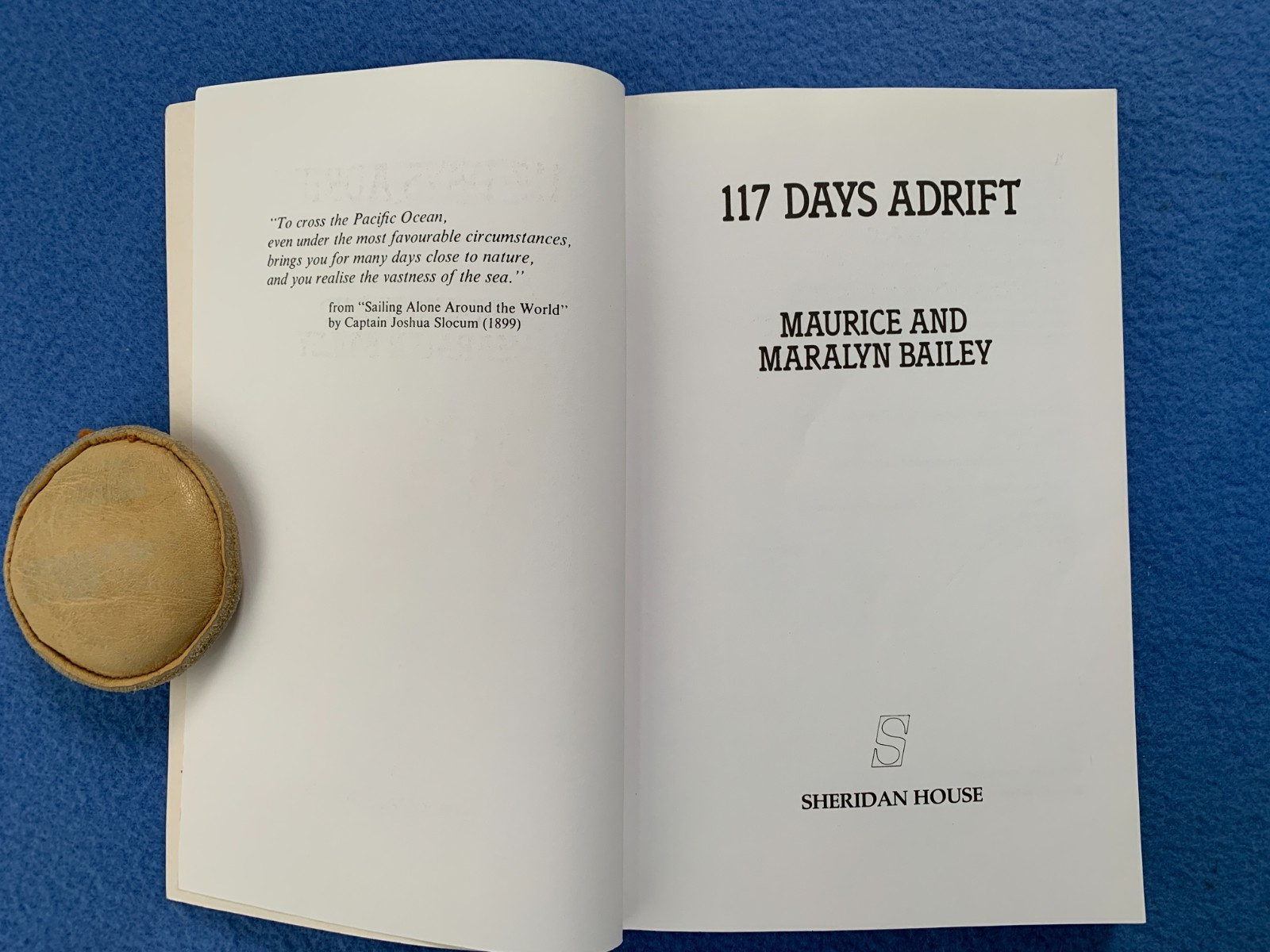 117 Days Adrift by Maurice & Maralyn Bailey. Sheridan House World of Cruising PB