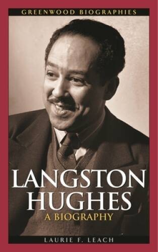 Langston Hughes: A Biography (Greenwood Biographies) – Hardcover – GOOD