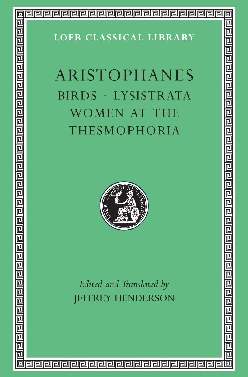 Birds. Lysistrata. Women at the Thesmophoria