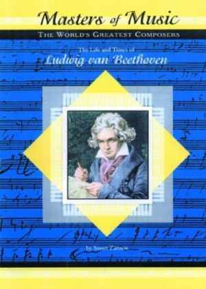 Ludwig van Beethoven (Musicmakers: – Library Binding, by Zannos Susan – Good