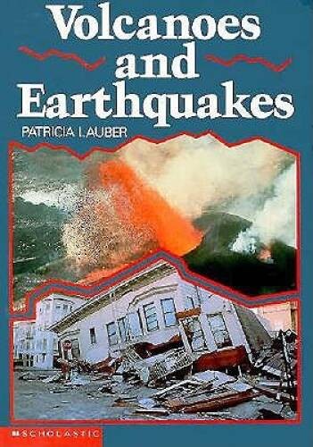 Volcanoes and Earthquakes – Paperback By Lauber, Patricia – GOOD
