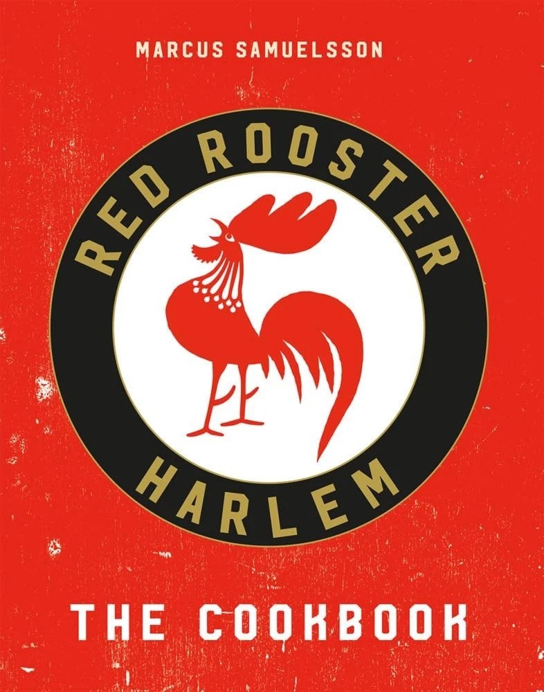 NEW The Red Rooster Harlem Cookbook, Hardcover Book by Marcus Samuelsson