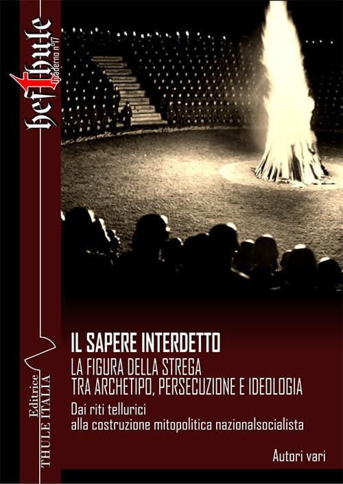 Giacomo Tognacc Il sapere interdetto. La figura della strega tra arc (Paperback)