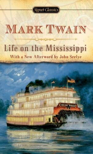 Life on the Mississippi (Signet Classics) – Mass Market Paperback – ACCEPTABLE
