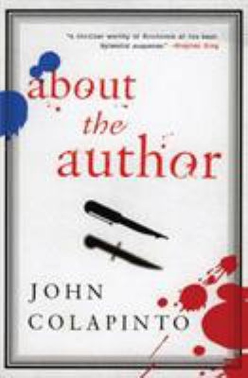 About the Author : A Novel Paperback John Colapinto