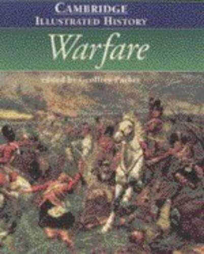 The Cambridge Illustrated History of Warfare (Cambridge Illustrated … Hardback