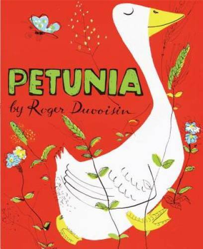 Petunia – Hardcover By Roger Duvoisin – GOOD