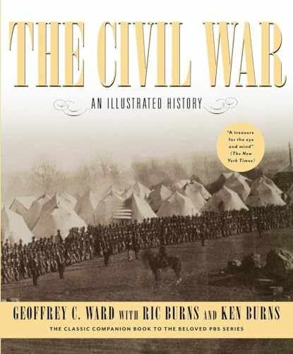 The Civil War: An Illustrated – Paperback, by Ward Geoffrey C.; – Very Good j