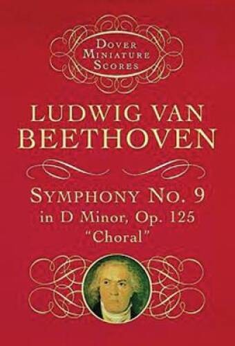 Ludwig van Beethoven: Symphony No. 9 in D Minor, Op. 125, Choral – ACCEPTABLE