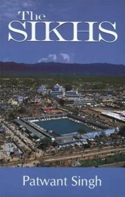 The Sikhs by Patwant Singh