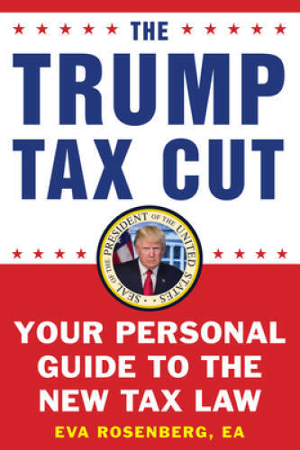 The Trump Tax Plan: Your Personal Guide to the Biggest Tax Cut in America – GOOD
