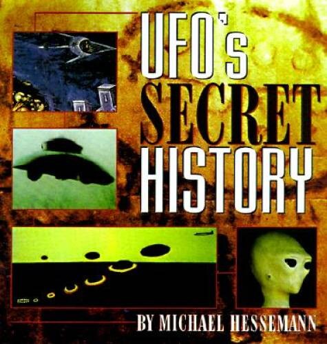 UFOs the Secret History : The Secret History – Paperback By Hesemann – GOOD