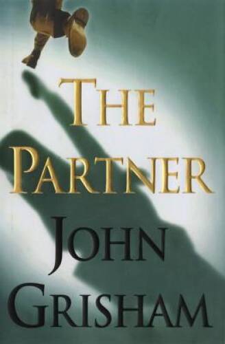 The Partner – Hardcover By Grisham, John – GOOD