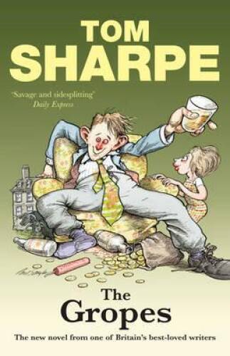 The Gropes – Paperback By Sharpe, Tom – GOOD