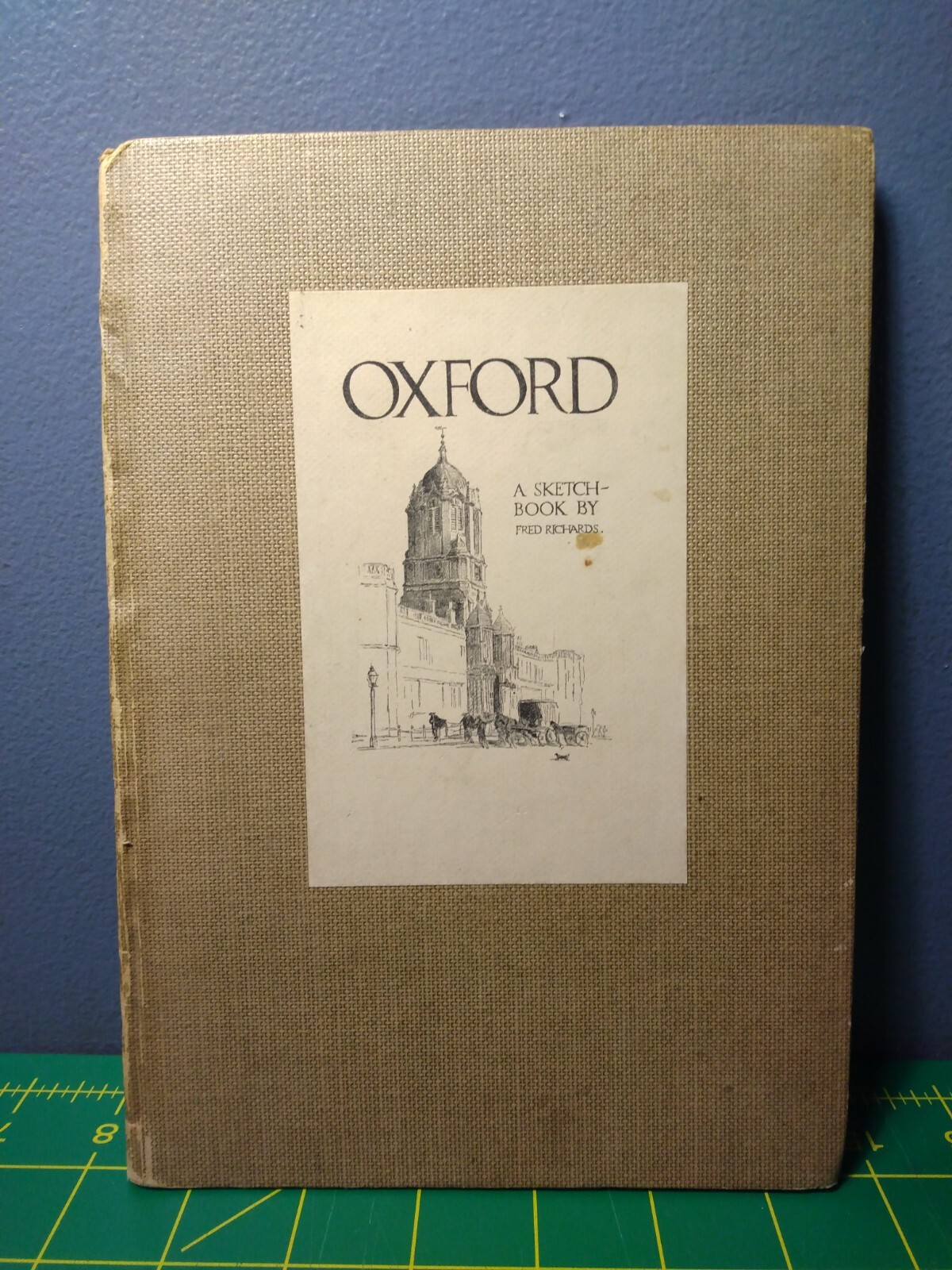 Oxford A Sketchbook by Fred Richards Adam & Charles Black 1913 HC