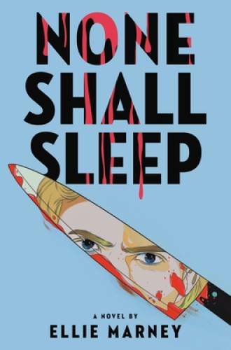 None Shall Sleep – Paperback By Marney, Ellie – VERY GOOD
