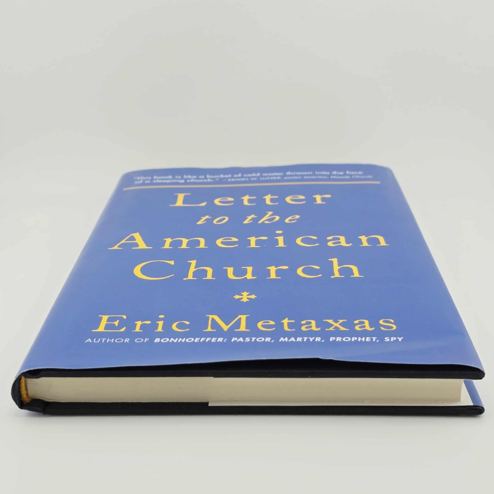 Letter to the American Church – Hardcover By Metaxas, Eric – GOOD