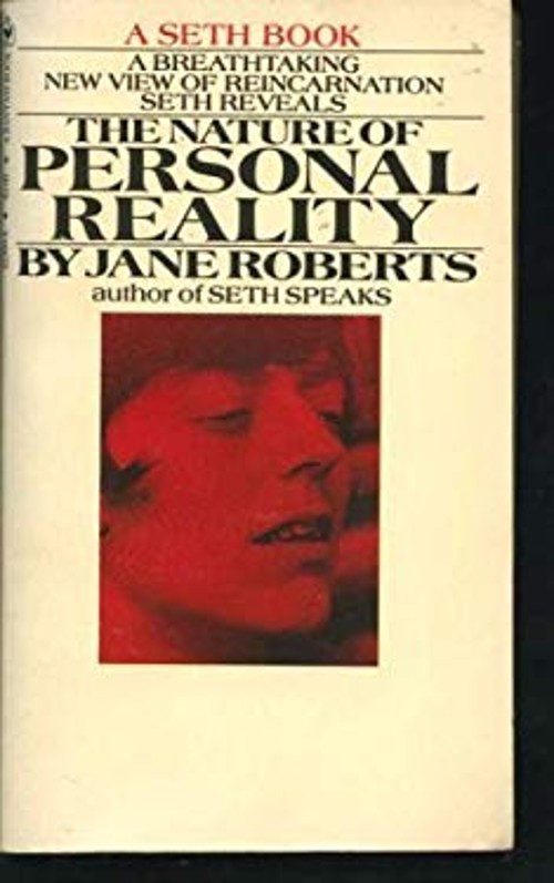 Nature of Personal Reality Jane Roberts