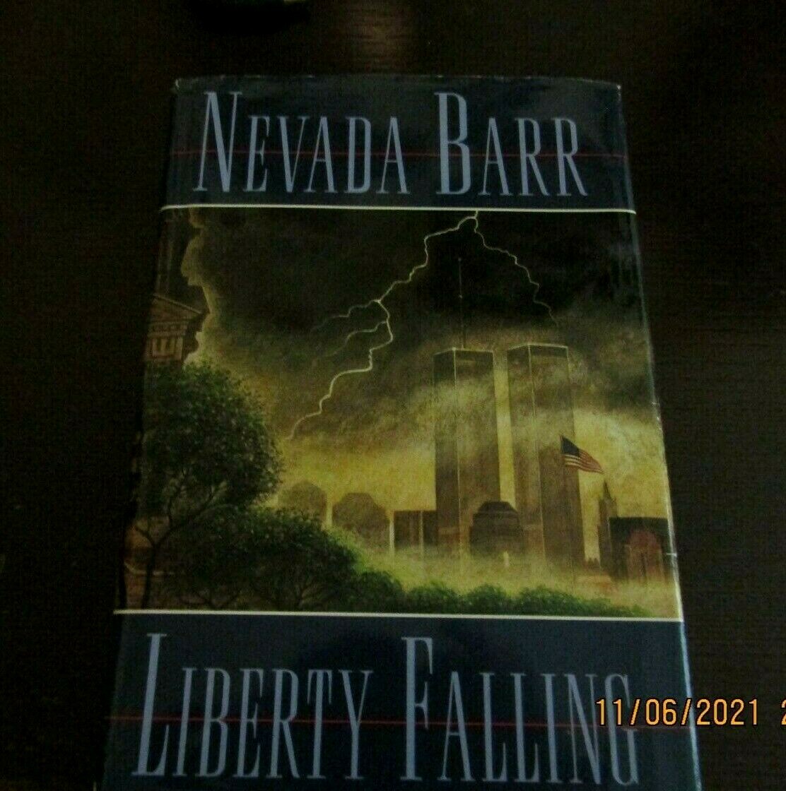 Liberty Falling by Nevada Barr (1999, Hardcover with Dust Jacket) 317 pages GUC