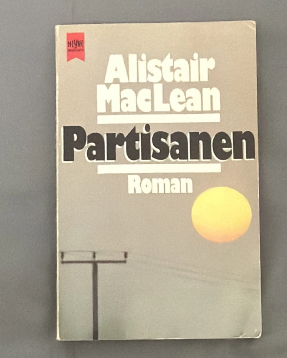 Alistair MacLean Partisanen Paperback Wilhelm Heyne 4. Auflage 1987 WWII German