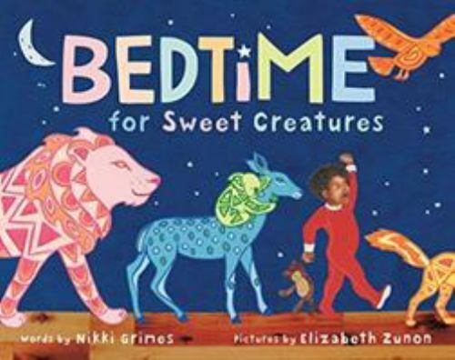 Bedtime for Sweet Creatures by Nikki Grimes (2020, Hardcover)